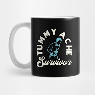 Tummy Ache Survivor Mug